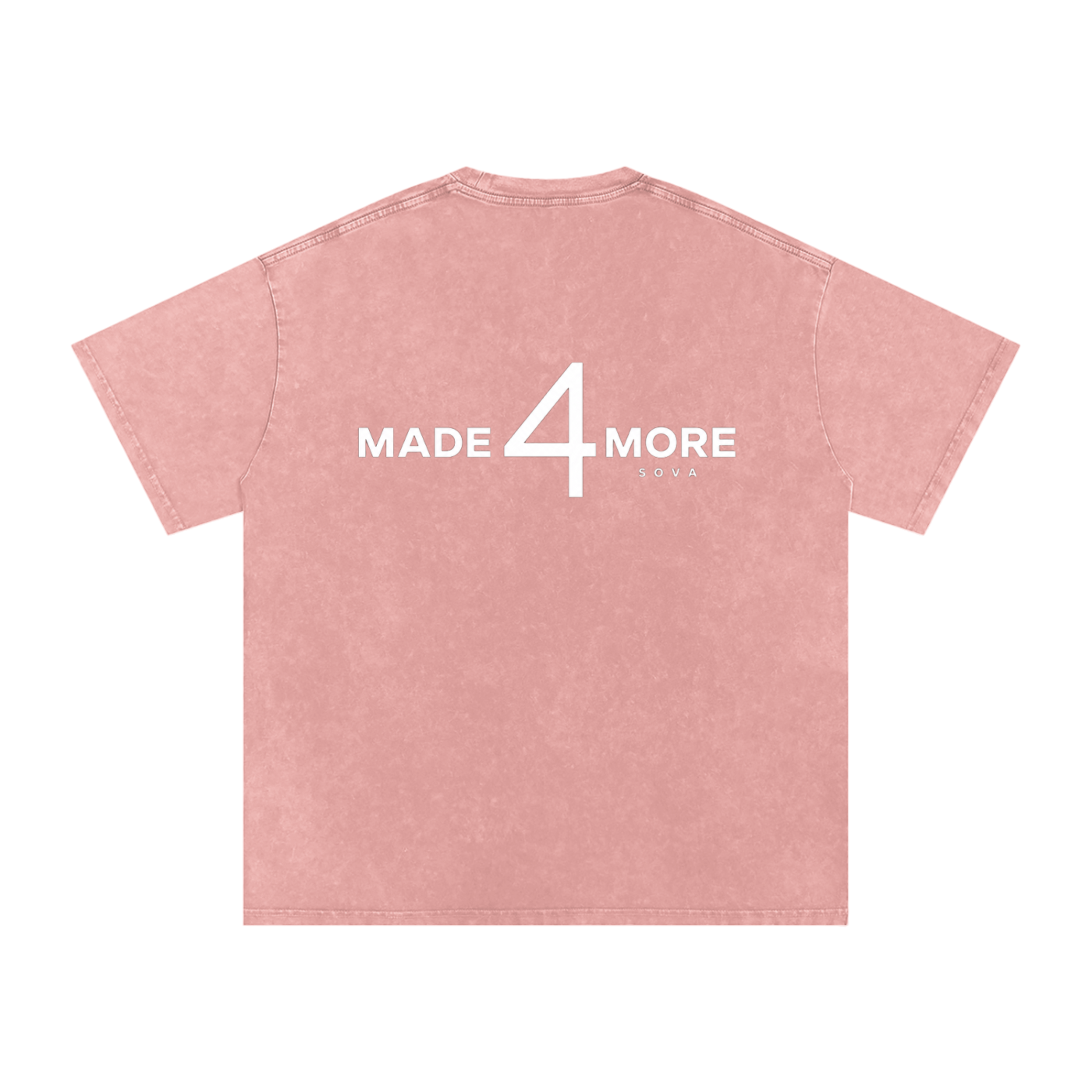 MADE 4 MORE TEE